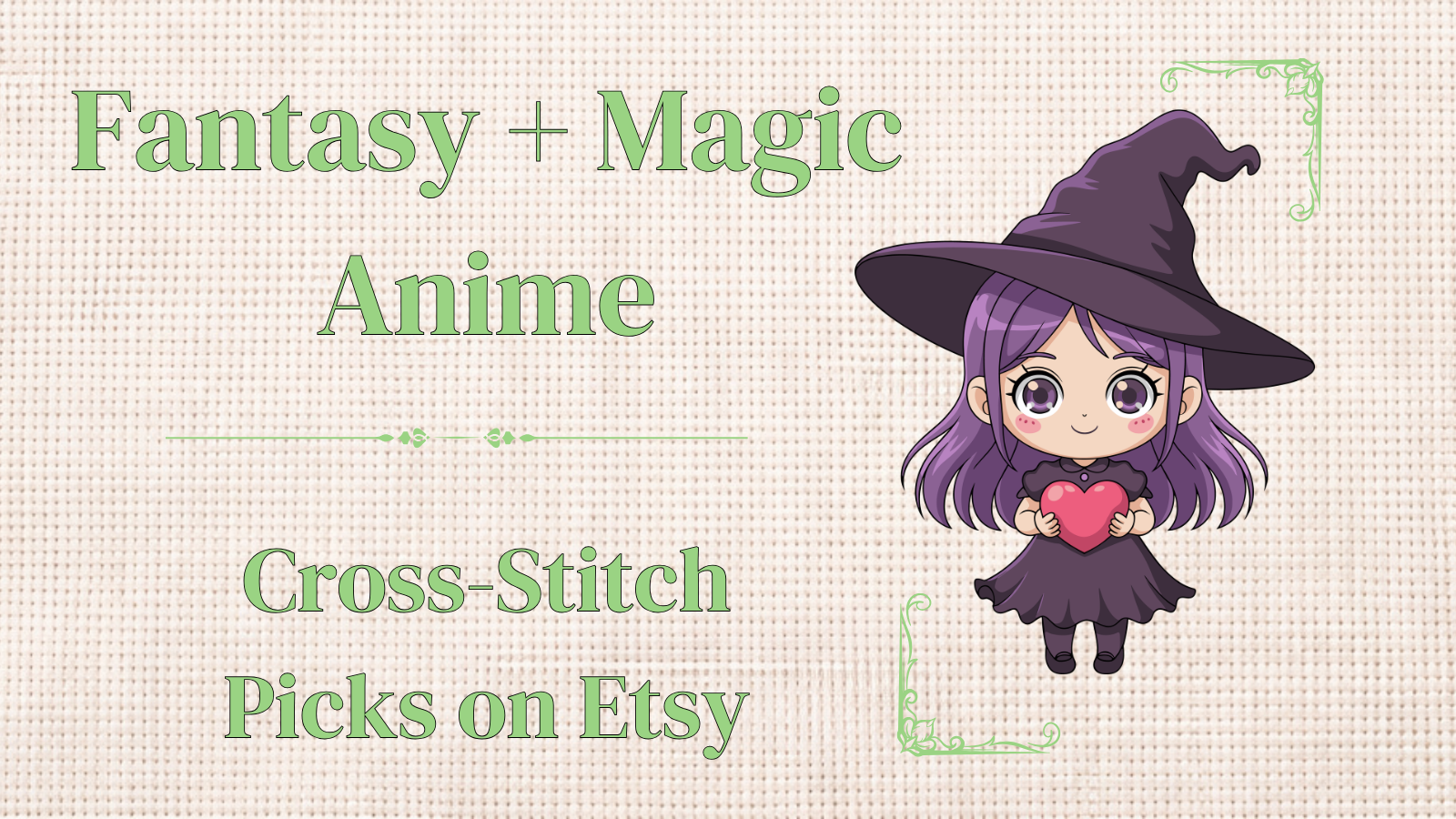 Best Fantasy & Magic Anime Cross-Stitch Patterns on Etsy (Curated Picks)